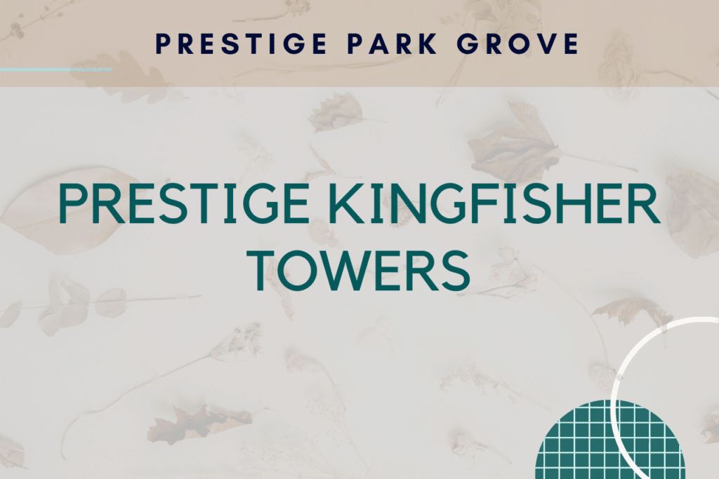 Prestige Kingfisher Towers